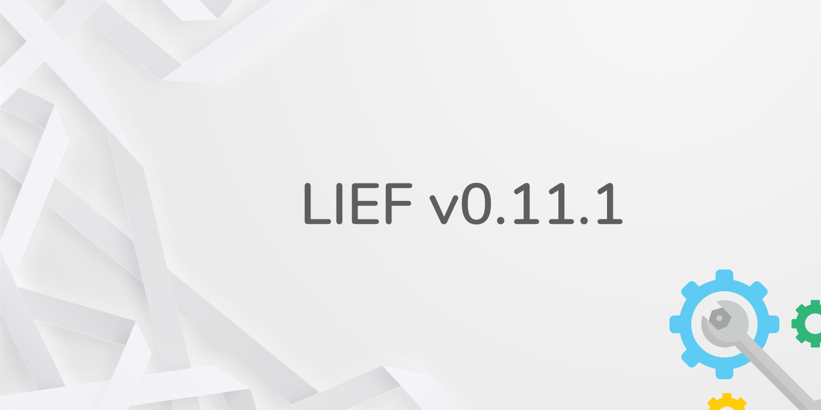 Featured image for LIEF - Release 0.11.1